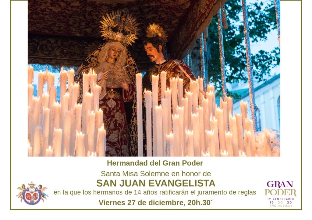 Santa Misa Solemne en honor a San Juan Evangelista | Hermandad del Gran ...