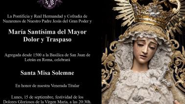 Santa Misa solemne en honor de María Santísima del Mayor Dolor y Traspaso